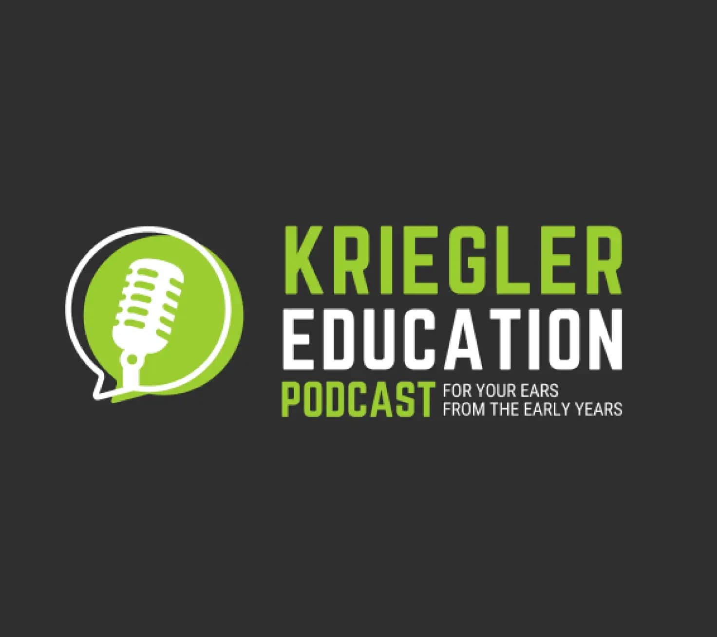 Visual Identity for Kreigler Education Podcast: Inspiring Early Childhood Leaders hover